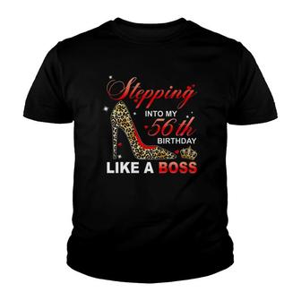 Stepping Into My 56Th Birthday Like A Boss Since 1965 Mother Youth T-shirt | Mazezy