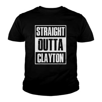 Straight Outta Clayton Home Town Pride Youth T-shirt | Mazezy