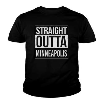 Straight Outta Minneapolis - Usa American Hometown City Youth T-shirt | Mazezy
