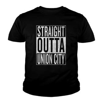 Straight Outta Union City Great Travel & Gift Idea Youth T-shirt | Mazezy