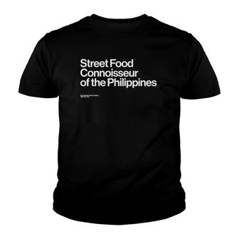 Street Food Connoisseur Of The Philippines Youth T-shirt | Mazezy