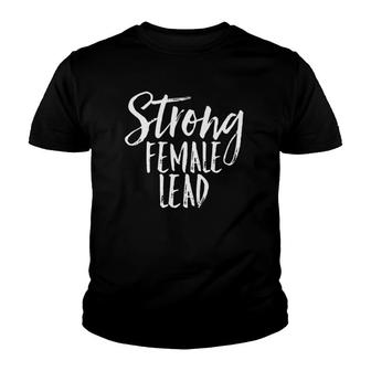 Strong Female Lead Acting Theater Drama Actress Youth T-shirt | Mazezy