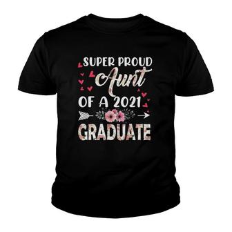 Super Proud Aunt Of A 2021 Graduate Mothers Day Graduation Youth T-shirt - Thegiftio UK
