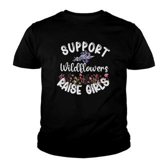 Support Wildflowers Raise Girls Girl Mama Mom Mother's Day Youth T-shirt | Mazezy