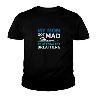 Swimming My Mom Got Mad Youth T-shirt | Mazezy
