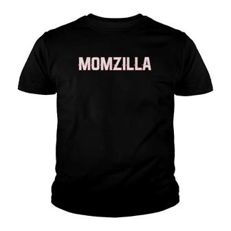 T S Tanktop Kids Case Sticker Momzilla Mom Mothers Day Youth T-shirt | Mazezy