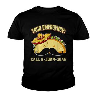 Taco Emergency 9 Juan Mexican Party Youth T-shirt | Mazezy
