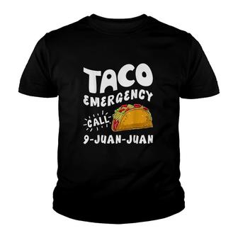 Taco Emergency Call 9 Juan Juan Cinco De Mayo Youth T-shirt | Mazezy
