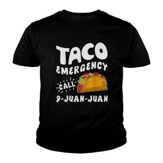 Taco Emergency Call 9 Juan Juan Funny Youth T-shirt | Mazezy
