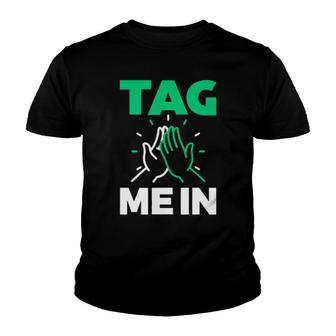 Tag Me In Youth T-shirt | Mazezy