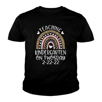 Teaching Kindergarten On Twosday 2222022 Funny School Gift Youth T-shirt | Mazezy