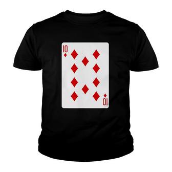 Ten Of Diamonds Card Playing Cards Tee S Youth T-shirt | Mazezy
