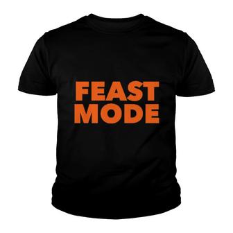 Thanksgiving Feast Mode Thanksgiving Youth T-shirt | Mazezy