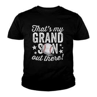 Thats My Grandson Out There Baseball V2 Youth T-shirt - Thegiftio UK