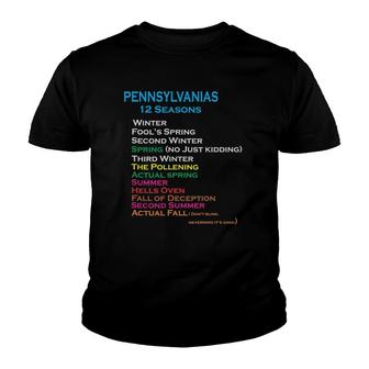 The 12 Seasons Of Pennsylvania Funny Tee Youth T-shirt - Thegiftio UK