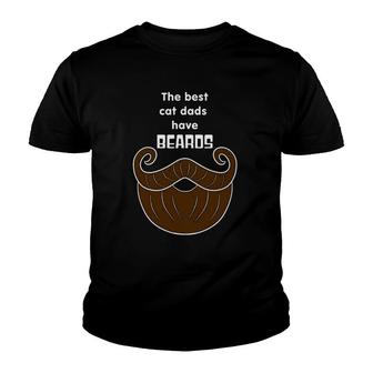 The Best Cat Dads Have Beards, Funny Bearded Cat Dad Youth T-shirt | Mazezy