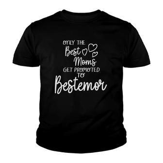 The Best Moms Get Promoted To Bestemor For Norwegian Grandma Youth T-shirt | Mazezy