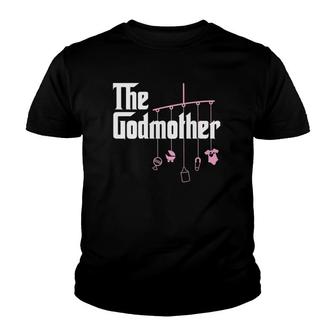 The Godmother Of New Baby Girl - Funny Pun Gift Youth T-shirt | Mazezy