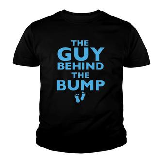 The Guy Behind The Bump Gift For Dad Funny New Dad Youth T-shirt | Mazezy