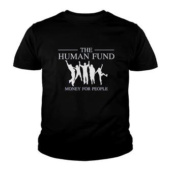 The Human Fund Youth T-shirt | Mazezy