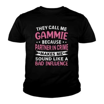 They Call Me Gammie Because Partner In Crime Mother's Day Youth T-shirt | Mazezy