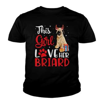 This Girl Love Her Briard Dog Noel Costume Christmas Mother Youth T-shirt | Mazezy