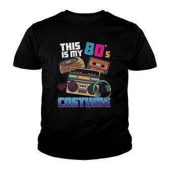 This Is My 80S Costume Disco Theme Style 80S Party Youth T-shirt - Thegiftio UK