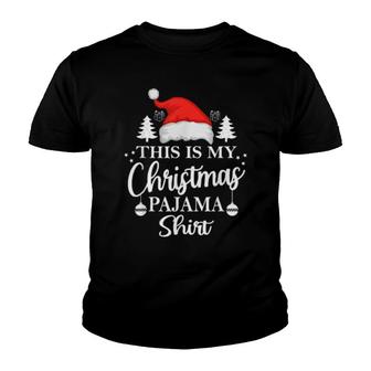 This Is My Christmas Pajama Christmas Xmas Youth T-shirt | Mazezy