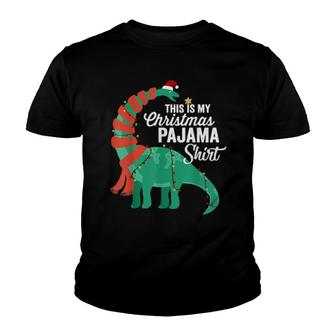 This Is My Christmas Pajama Dinosaur Brontosaurus Xmas Youth T-shirt | Mazezy