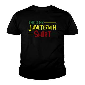This Is My Juneteenth Independence Day African Youth T-shirt - Thegiftio UK