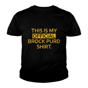 This Is My Official Grock Purd Shop Youth T-shirt | Mazezy