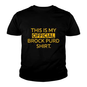This Is My Official Grock Purd Store Youth T-shirt | Mazezy