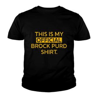 This Is My Official Grock Purd Youth T-shirt | Mazezy