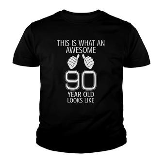 This Is What An Awesome 90 Years Old Looks Like Youth T-shirt - Thegiftio UK