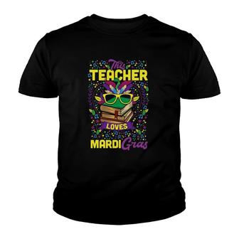 This Teacher Loves Mardi Gras Carnival Party Festival Youth T-shirt | Mazezy