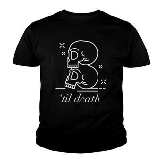 'Til Death Do Us Part, Forever & Always Youth T-shirt | Mazezy