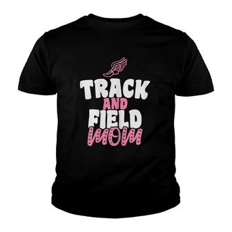 Track & Field Mom Sports Running Proud Mother's Day Youth T-shirt | Mazezy