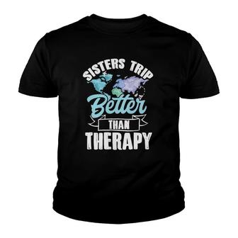 Travel Vacation Sisters Trip Better Than Therapy Watercolor Youth T-shirt | Mazezy