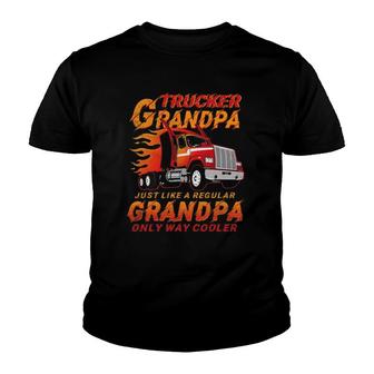 Trucker Grandpa Way Cooler Granddad Grandfather Truck Driver Youth T-shirt | Mazezy