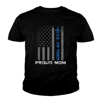 Usaf Proud Us Air Force Mom Flag Military Patriotic Mother Youth T-shirt | Mazezy