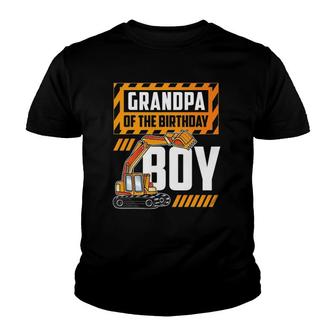 Vehicle Construction Excavator Grandpa Of The Birthday Boy Youth T-shirt | Mazezy