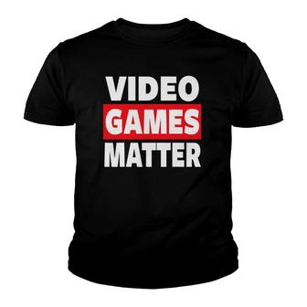 Video Games Matter Gaming Gamer Youth T-shirt | Mazezy CA