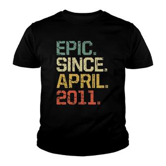 Vintage 11 Years Old Funny Epic Since April 2011 Ver2 Youth T-shirt | Mazezy