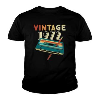 Vintage 1972 Music Cassette 50Th Birthday Gifts 50 Years Old Youth T-shirt | Mazezy