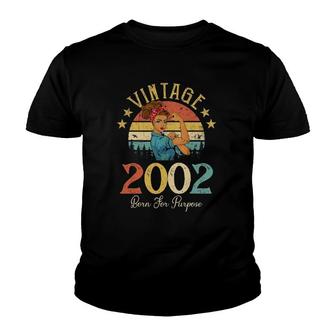 Vintage 2002 Born For Purpose 20 Years Old 20Th Birthday Youth T-shirt | Mazezy