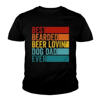 Vintage Best Bearded Beer Lovin' Dog Dad Ever Pet Love Youth T-shirt | Mazezy