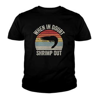 Vintage Retro When In Doubt Shrimp Out Funny Jiu Jitsu Youth T-shirt | Mazezy
