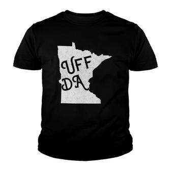 Vintage Uff Da Funny Minnesota Lingo Mn Graphic Youth T-shirt | Mazezy