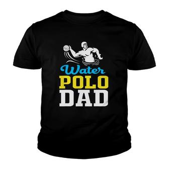 Water Polo Dad For Water Polo Father Youth T-shirt | Mazezy