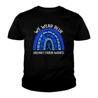 We Wear Blue For Angelman's Syndrome Awareness Youth T-shirt | Mazezy